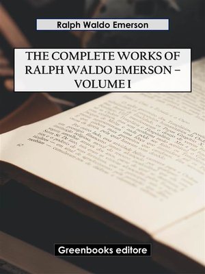cover image of The Complete Works of Ralph Waldo Emerson &#8211; Volume I